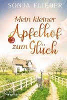Sonja Flieder - Mein kleiner Apfelhof zum Glück, Häftad