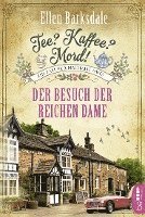 Tee? Kaffee? Mord! Der Besuch der reichen Dame 1