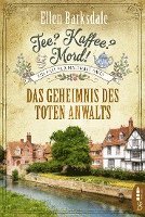 bokomslag Tee? Kaffee? Mord! Das Geheimnis des toten Anwalts