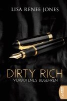 Lisa Renee Jones - Dirty Rich - Verbotenes Begehren, Häftad
