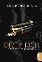 bokomslag Dirty Rich - Verbotenes Begehren