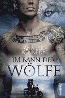 Ana Lee Kennedy - Werewolves of Rebellion - Im Bann der Wölfe, Häftad
