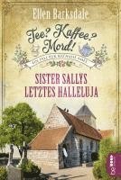 bokomslag Tee? Kaffee? Mord! Sister Sallys letztes Halleluja