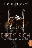 bokomslag Dirty Rich - Gefährliches Geheimnis