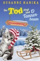 bokomslag Der Tod singt laut O Tannenbaum