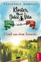 bokomslag Kloster, Mord und Dolce Vita - Gruß aus dem Jenseits