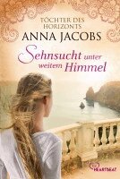 Anna Jacobs - Sehnsucht unter weitem Himmel, Häftad