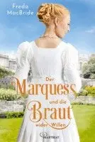 Freda MacBride - Der Marquess und die Braut wider Willen, Häftad. Tillgänglighet: Lägg i varukorg