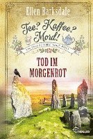 bokomslag Tee? Kaffee? Mord! Tod im Morgenrot