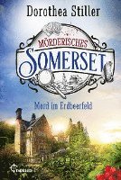 Mörderisches Somerset - Mord im Erdbeerfeld 1