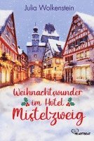 bokomslag Weihnachtswunder im Hotel Mistelzweig