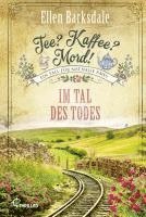 bokomslag Tee? Kaffee? Mord! Im Tal des Todes