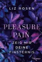 bokomslag Pleasure and Pain - Zeig mir deine Finsternis