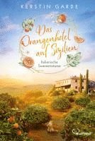 bokomslag Italienische Sommerträume - Das Orangenhotel auf Sizilien