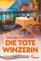 Angelika Lauriel - Mira Belgusto und die tote Winzerin, Häftad