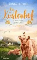 Sonja Flieder - Der Küstenhof - Kleine Kühe, großes Glück, Häftad. Tillgänglighet: Lägg i varukorg