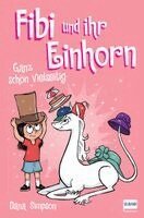 Dana Simpson - Fibi und ihr Einhorn 7 - Ganz schön vielseitig, Häftad