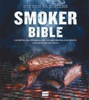 bokomslag Steven Raichlens Smoker Bible