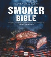 Steven Raichlens Smoker Bible 1