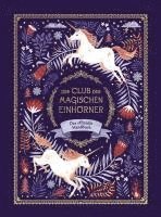 bokomslag Der Club der magischen Einhörner - Das offizielle Handbuch