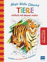 bokomslag Magic Water Colouring - Tiere