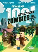 bokomslag Attacke der 100 Zombies (Spannende Abenteuergeschichten für Kinder ab 8 Jahren, in denen Fantasie, Aufmerksamkeit und Kombinatorik gefragt sind) - HILF MINUS, SEIN DORF ZU VERTEIDIGEN!