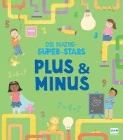 Die Mathe-Superstars - Plus & Minus 1
