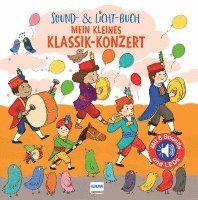 Emilie Collet - Sound- & Licht-Buch Mein kleines Klassik-Konzert, Kartonnage
