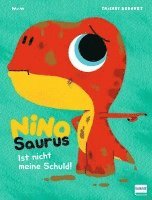 bokomslag Nino Saurus - Ist nicht meine Schuld!