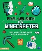 bokomslag Pixel-Malbuch für Minecrafter - Über 70 Pixel-Ausmalbilder aus der Minecraft-Welt