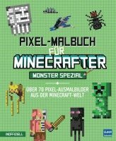 bokomslag Pixel-Malbuch für Minecrafter - Monster Spezial - Über 70 Pixel-Ausmalbilder aus der Minecraft-Welt