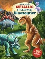 bokomslag Meine große Metallic-Stickerwelt Dinosaurier
