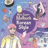 bokomslag Mein Super-Malbuch - Korean Style