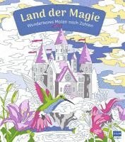 Wunderbares Malen nach Zahlen - Land der Magie 1