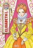 Ullmann Medien - Manga Biografien - Elisabeth I., Häftad