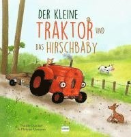 bokomslag Der kleine Traktor und das Hirschbaby