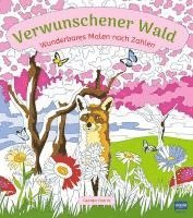 bokomslag Wunderbares Malen nach Zahlen - Verwunschener Wald