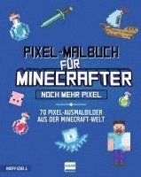 bokomslag Pixel-Malbuch für Minecrafter - Noch mehr Pixel - 70 Pixel-Ausmalbilder aus der Minecraft-Welt