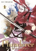 Suu Minazuki - Plunderer - Die Sternenjäger 01, Häftad