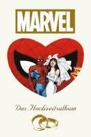 Stan Lee, Pauk Ryan, Fabian Nicieza, Andy Kubert, Brian M. Bendis, Oliver Coipel, Reginald Hudlin, Kaare Andrews, Scot Eaton, Marjorie Liu, Mike Perkins, Jack Kirby, Gerry Duggan, Brian Posehn, Mike Hasthrone, Roy Thomas, John Buscema, Steve Englehart, Don Heck, John Byrne, Jim Shooter, David Michelinie - Das Marvel Hochzeitsalbum, Inbunden