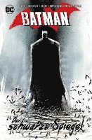 Scott Synder - Batman: Der schwarze Spiegel, Häftad