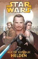 bokomslag Star Wars Comics: Age of Republic - Helden