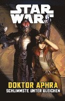 bokomslag Star Wars Comics: Doktor Aphra V: Schlimmste unter Gleichen