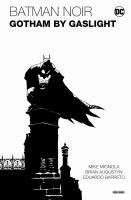 Brian Augustyn, Mike Mignola, Eduardo Barreto - Batman Noir: Gotham by Gaslight - Eine Batman-Geschichte im Viktorianischen Zeitalter, Inbunden