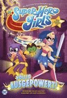 DC Super Hero Girls: Völlig ausgepowert 1