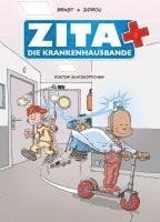 Zidrou - Zita und die Krankenhausbande, Inbunden
