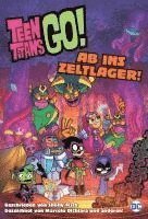 bokomslag Teen Titans Go! Ab ins Zeltlager!