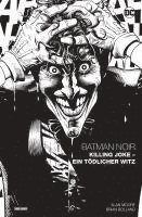 Alan Moore, Brian Bolland - Batman Noir: Killing Joke - Ein tödlicher Witz, Inbunden