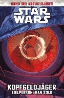 bokomslag Star Wars Comics: Kopfgeldjäger III - Zielperson: Han Solo