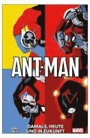 bokomslag Ant-Man: Damals, heute und in Zukunft
